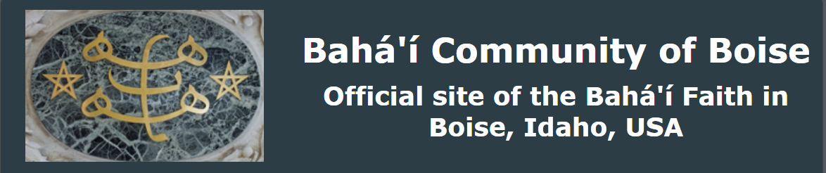 Bahá’í Community of Boise Idaho USA Official